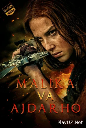 Malika va ajdarho Uzbek tilida 2024 O'zbekcha Tarjima 4K kino o'zbek tilida HD skachat