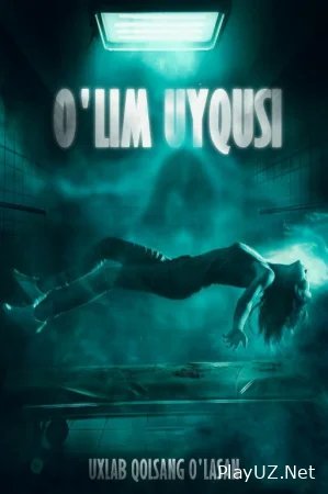 O'lim uyqusi Uzbek tilida 2024 O'zbekcha tarjima kino 720 HD skachat