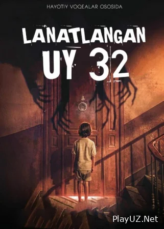 Lanatlangan uy 32 Uzbek tilida 2024 O'zbekcha tarjima kino 720 HD skachat