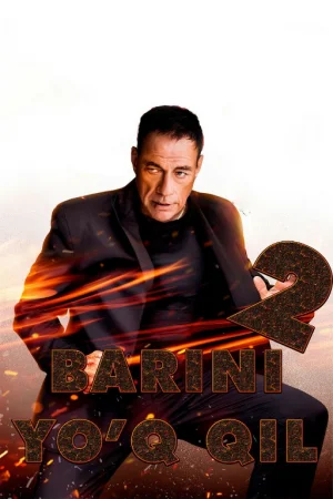 Barini yo'q qil 2 / Barchasi yo'qotilsin 2 / Barchasi o'limga maxkum 2 Uzbek tilida 2024 tarjima kino HD skachat