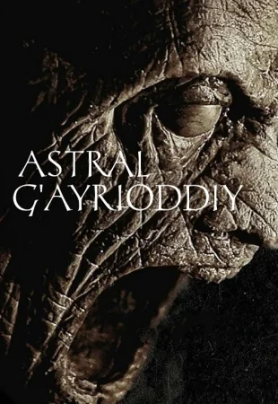 Astral g'ayrioddiy 2025 Premyera Uzbek tilida O'zbekcha tarjima kino Full HD skachat