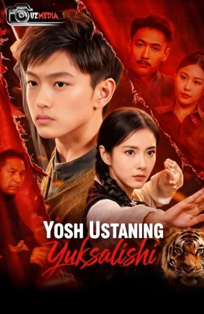 Yosh ustaning yuksalishi (mini serial) 1-3-10-20-30-40-60-70-90 Qism drama Barcha qismlar uzbek tilida 2026 HD tomosha qiling скачать