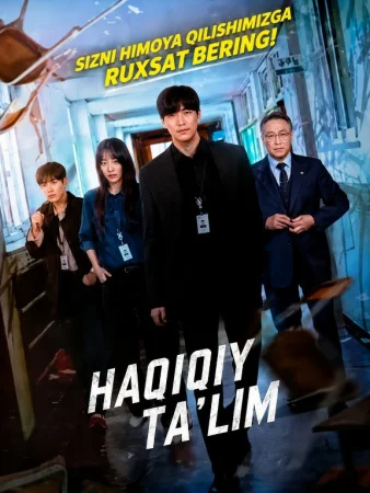 Haqiqiy talim / Aqlingizni kiritib qo'yamiz 1-2-3-4-5-6-7-10-20-30-50-60-70-80-90-95 Qism drama koreya seriali uzbek tilida Barcha qismlar 2026 HD skachat